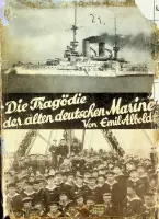 Goedkoop Die Tragodie der alten deutschen Marine - Alboldt, E