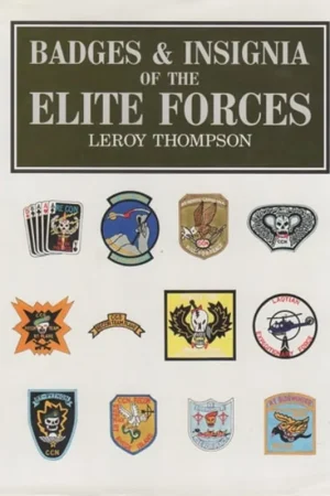 Seizoensaanbieding Badges and Insignia of the Elite Forces - Leroy Thompson