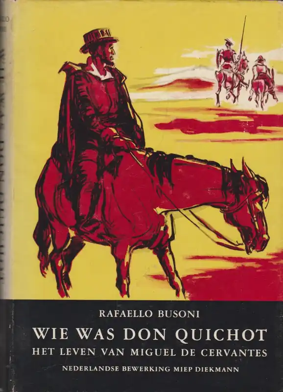 Wie was Don Quichot - Busoni, Rafaello Favoriet