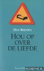 Shop Nu Hou op over de liefde - Rhodes, Dan