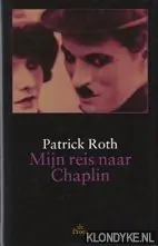 Mijn reis naar Chaplin - Philip Roth Fabrieksprijs