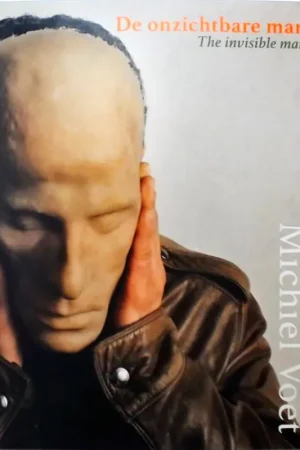 Direct Verzonden De onzichtbare man; The invisible man - Michiel Voet