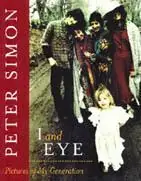 Peter Simon. I and Eye. Pictures of my generation - Simon, Peter Uitverkoop