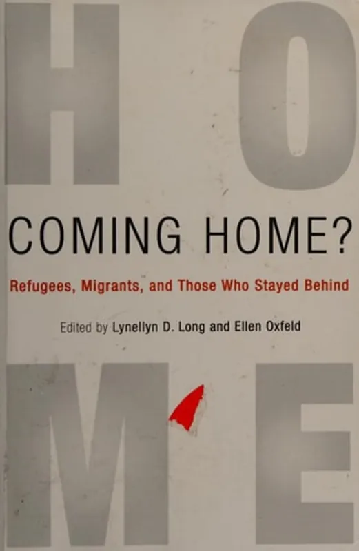 Alleen Vandaag Coming Home?: Refugees, Migrants, and Those Who Stayed Behind - Lynellyn D. Long