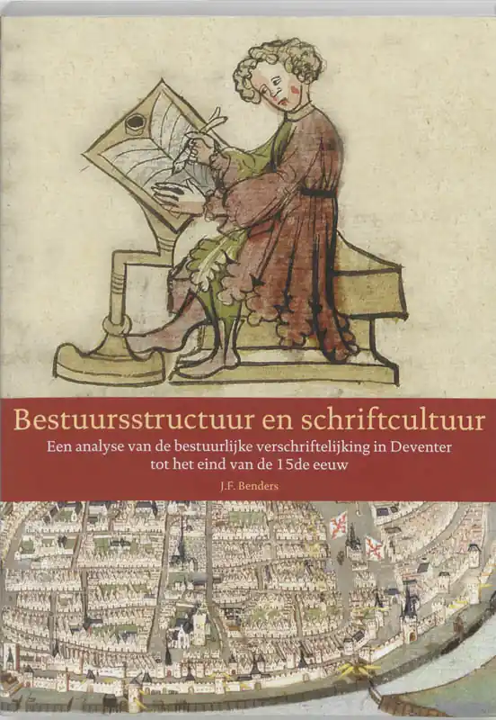 Bestuursstructuur en schriftcultuur - J.F. Benders Actieprijs