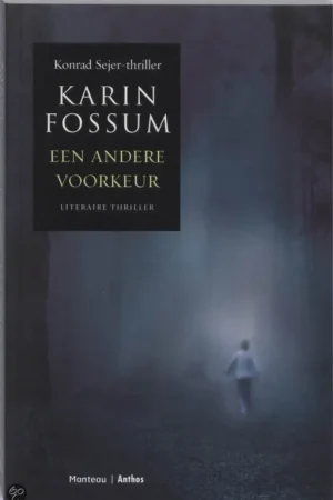 Direct Verzonden Een andere voorkeur - Karin Fossum