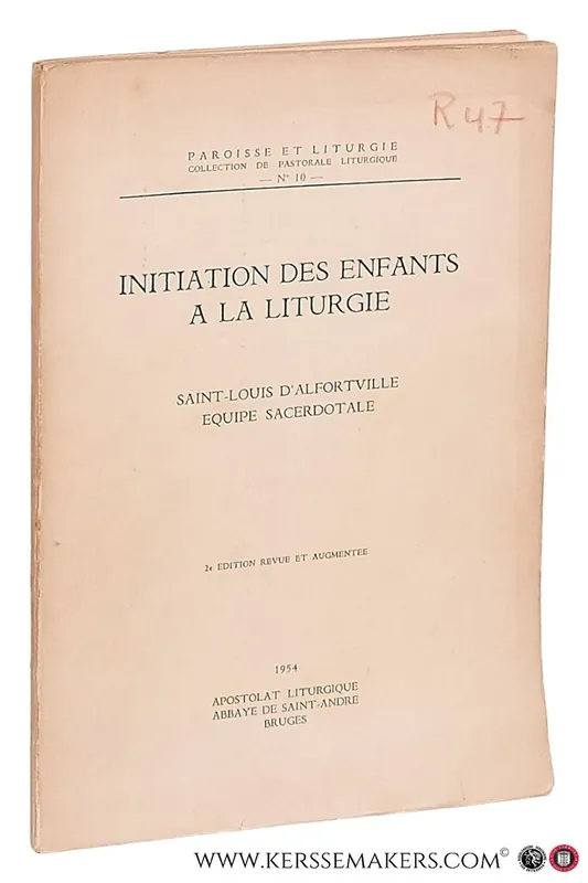 Initiation des enfants a la liturgie. Saint-Louis d'Alfortville equipe sacerdotale. 2e edition. - Saint-Louis d'Alfortville: Beperkte Voorraad