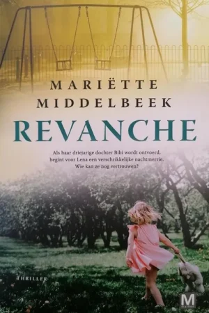 Weekendaanbieding REVANCHE - mariëtte Mddelbeek