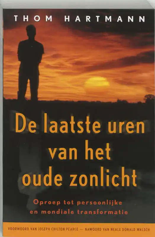 De laatste uren van het oude zonlicht - T. Hartmann Laatste Kans