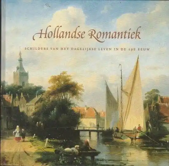 Koop Vandaag Hollandse romantiek - J. Woldring