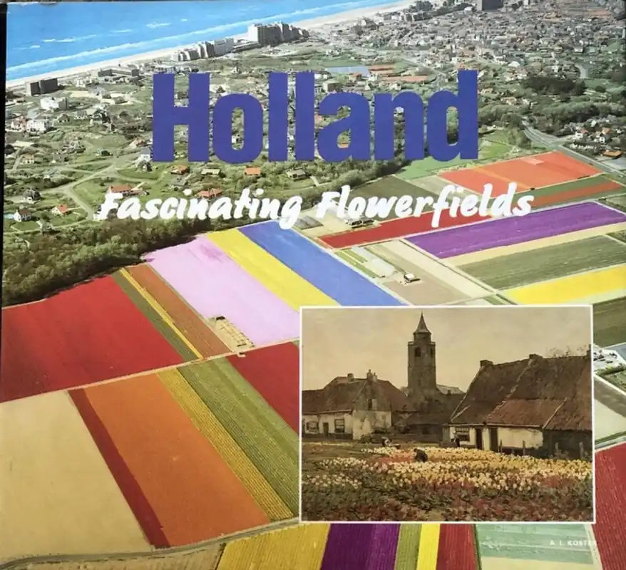 Holland fascinating flowerfields - Amsterdam Direct Verzonden