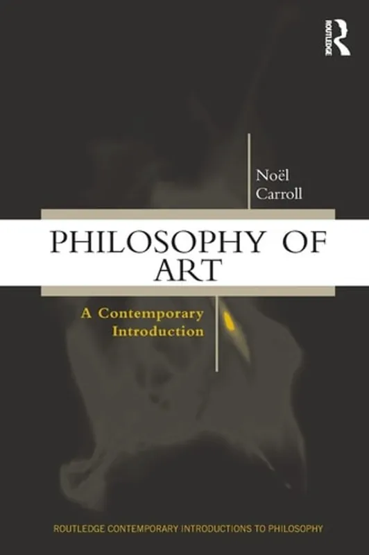 Philosophy of Art: A Contemporary Introduction (Routledge Contemporary Introductions to Philosophy) - Noël Carroll Lage Kosten