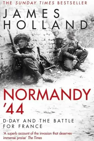 Shop Nu Normandy '44 - James Holland