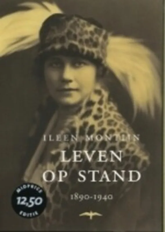 Must-Have Leven op stand 1890-1940 - Ileen Montijn