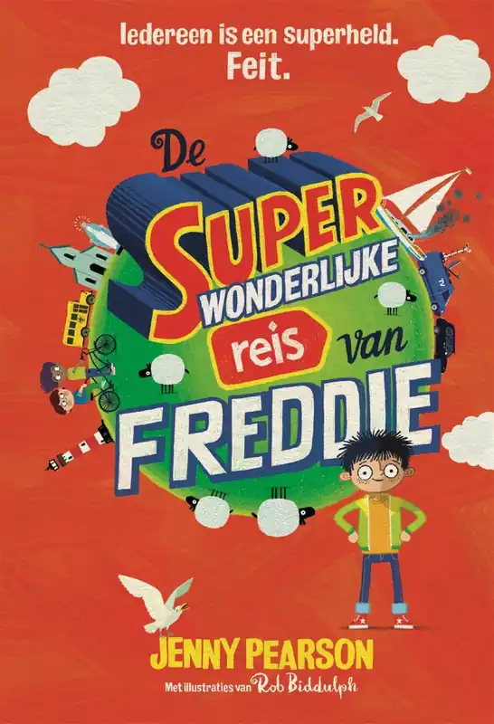 Voordeelprijs De superwonderlijke reis van Freddie - Jenny Pearson