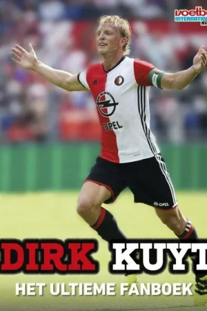 Dirk Kuyt - VI, Redactie Favoriet