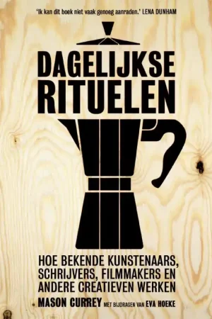 Beste Prijs Dagelijkse rituelen - Mason Currey; Eva Hoeke