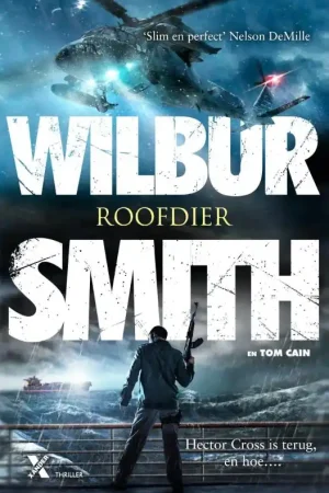 Roofdier - Wilbur Smith en Tom Cain Aanbieding