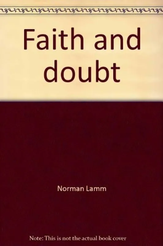 Faith and Doubt: Studies in Traditional Jewish Thought - Norman Lamm Koop Online