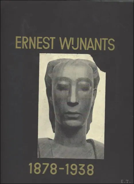 BEELDHOUWER ERNEST WIJNANTS.1878 -1938 - Catalogus Exclusieve Aanbieding