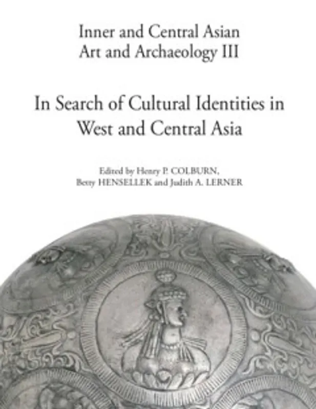 In Search of Cultural Identities in West and Central Asia - Henry P. Colburn Populair