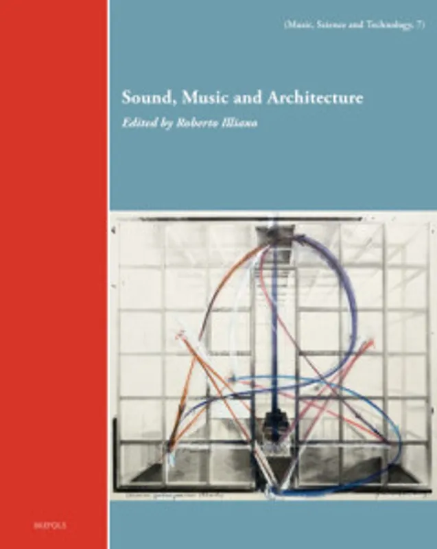 Sound, Music and Architecture - Roberto Illiano Nu Kopen