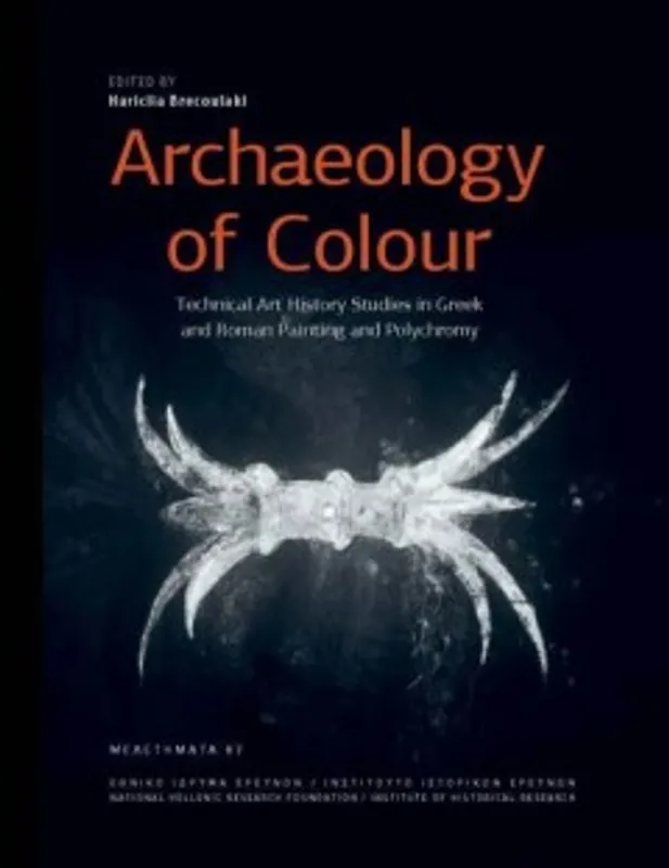 Archaeology of Colour - Hariclia Brecoulaki Actieprijs