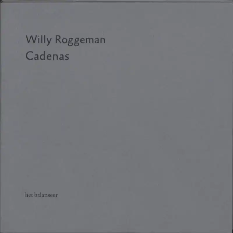 Cadenas - Willy Roggeman Alleen Vandaag