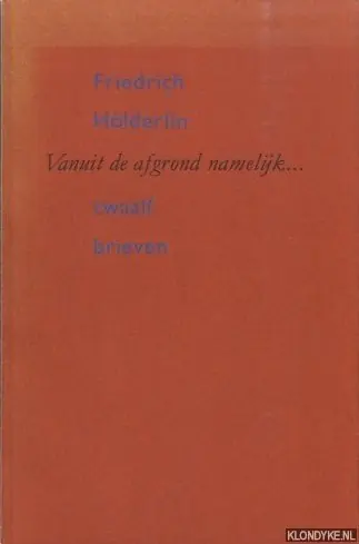 Snelle Levering Vanuit de afgrond namelyk - Holderlin