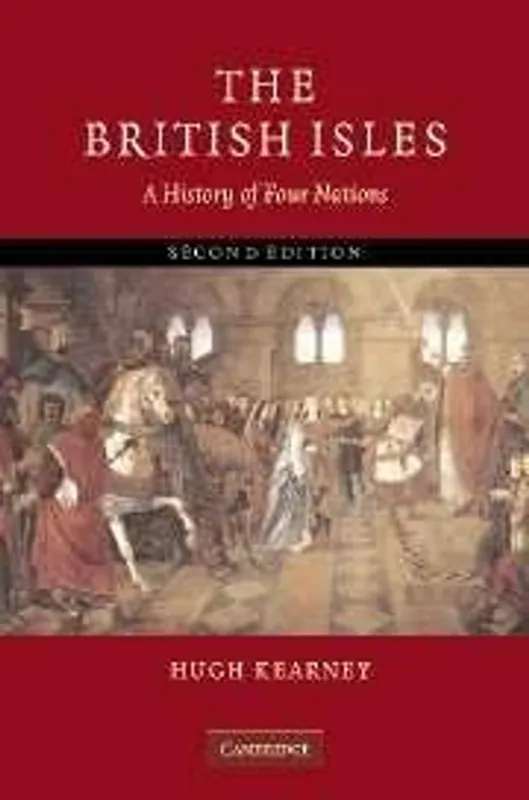Uitverkoop The British Isles: A History of Four Nations (Canto) - Hugh Kearney