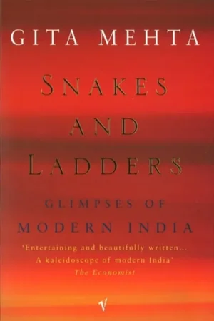 Snakes and Ladders Glimpses of Modern India - Gita Mehta Gratis Retour