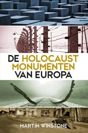 De holocaustmonumenten van Europa - Martin Winstone Seizoensaanbieding