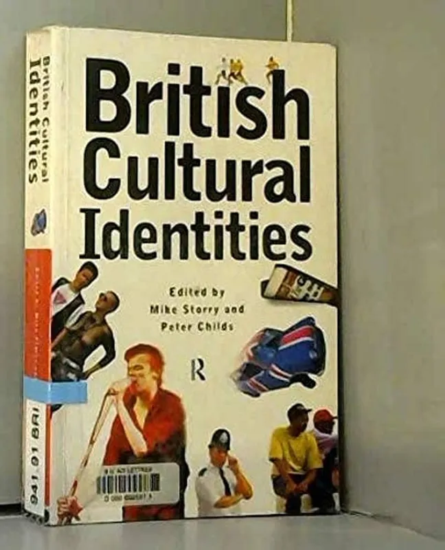 British Cultural Identities - Editors Storry and Childs Express Levering