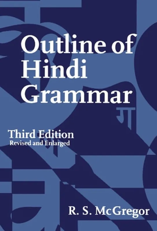 Express Levering Outline of Hindi Grammar: With Exercises - R. S. McGregor