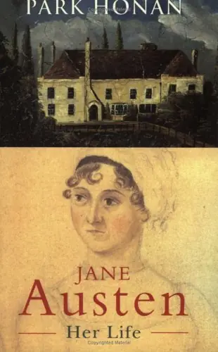 Jane Austen. Her Life. - HONAN, PARK Shop Nu