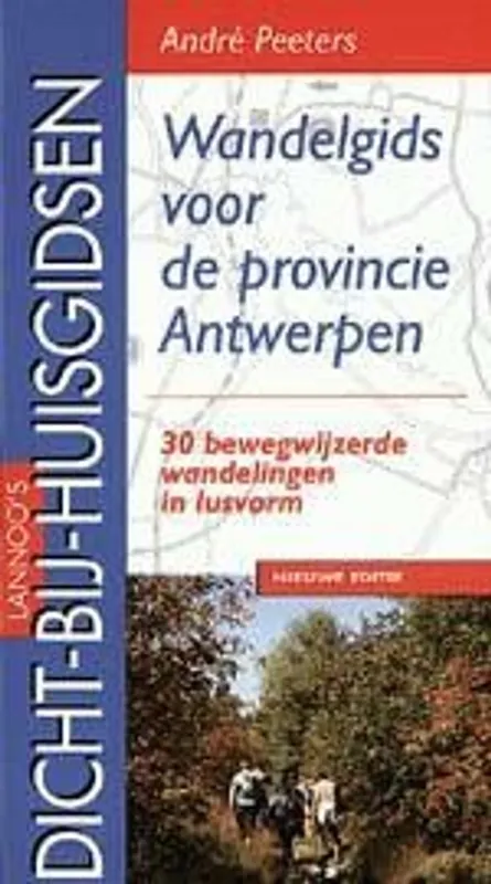 Voordeelprijs WANDELGIDS VOOR DE PROVINCIE ANTWERPEN DBH - A. Peeters