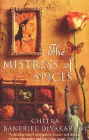 The mistress of spices - Chitra Banerjee Divakaruni Gratis Verzending