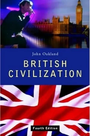 British Civilization: An Introduction - John Oakland Seizoensaanbieding