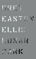 Lunar Park - Bret Easton Ellis Beperkte Voorraad