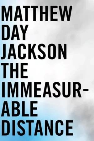 Veilige Betaling Matthew Day Jackson: The Immeasurable Distance - Matthew Day , 1974 Jackson