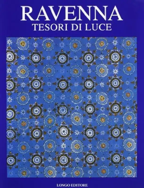 Betrouwbaar Ravenna, tesori di luce - Giuseppe Bovini