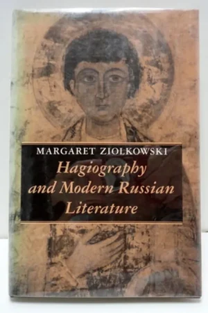 Fabrieksprijs Hagiography and Modern Russian Literature (Princeton Legacy Library, 902) - Margaret Ziolkowski