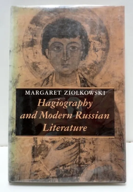 Fabrieksprijs Hagiography and Modern Russian Literature (Princeton Legacy Library, 902) - Margaret Ziolkowski