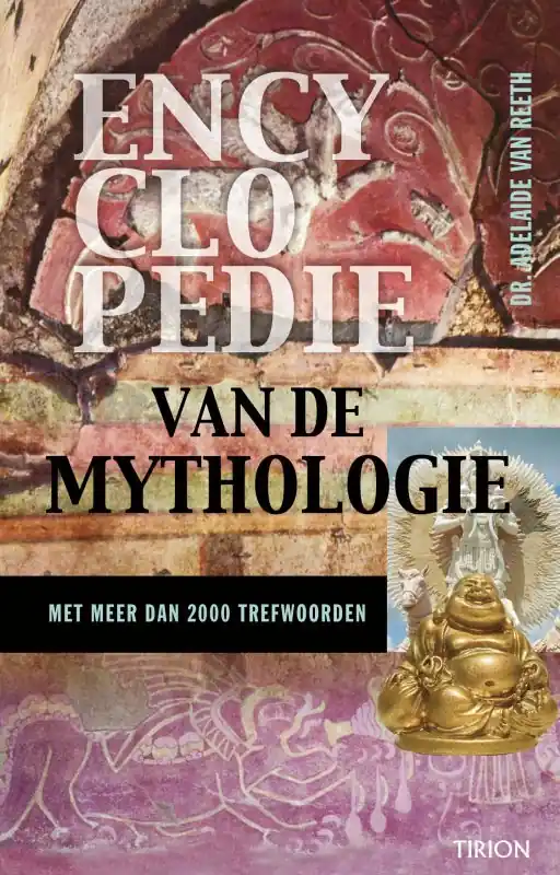Encyclopedie van de mythologie - A. van Reeth Bestseller