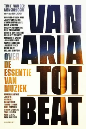 Aanbieding Van aria tot beat - Tim F. Van der Mensbrugghe; Tom Lagast