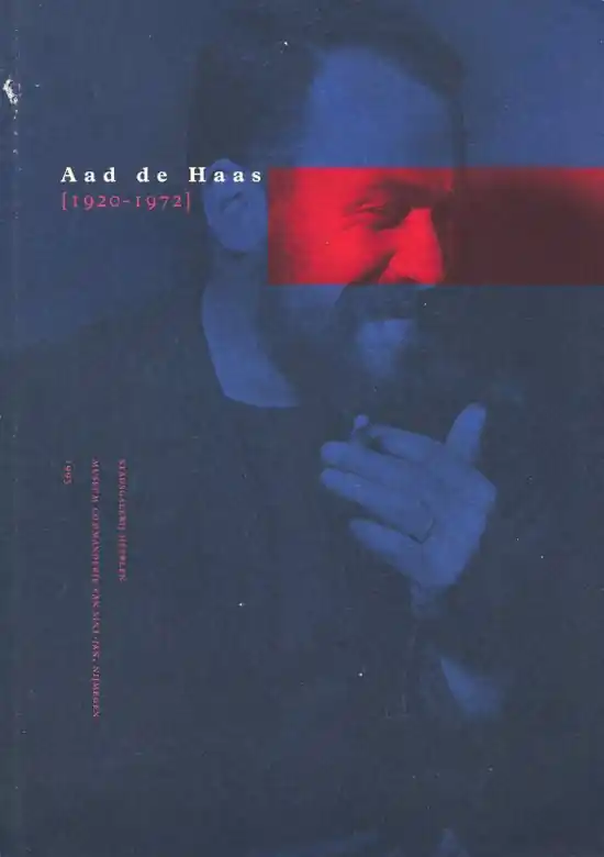 Aad de Haas (1920-1972) - Frank van de Schoor e.a. Gecertificeerd