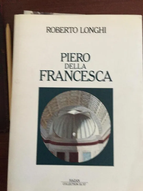 Betrouwbaar Piero della Francesca - Roberto Longhi