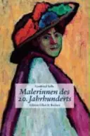 Malerinnen des 20. Jahrhunderts - Gottfried Sello Speciale Aanbieding