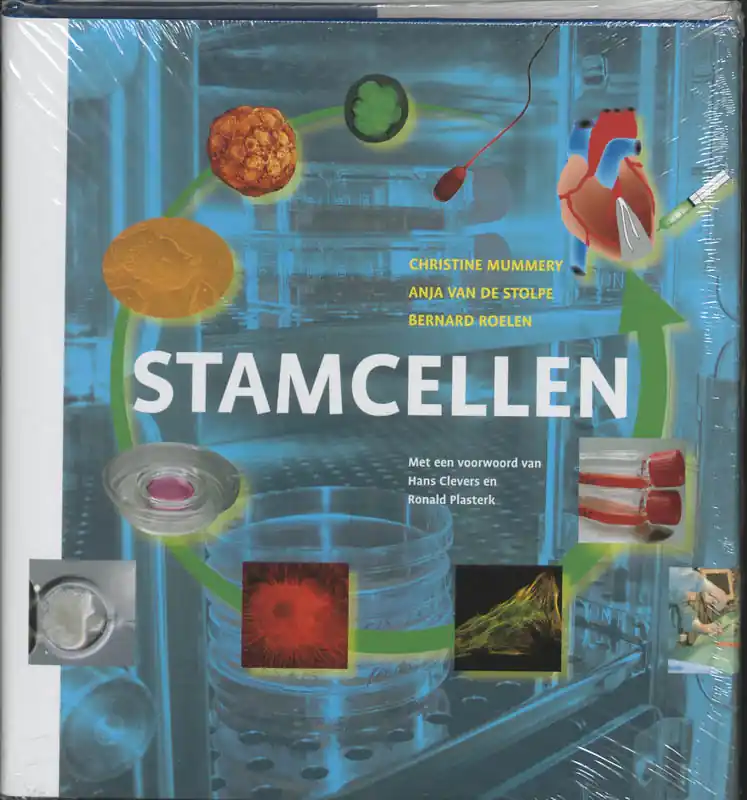 Stamcellen - C. Mummery; A. van de Stolpe; B. Roelen Express Levering
