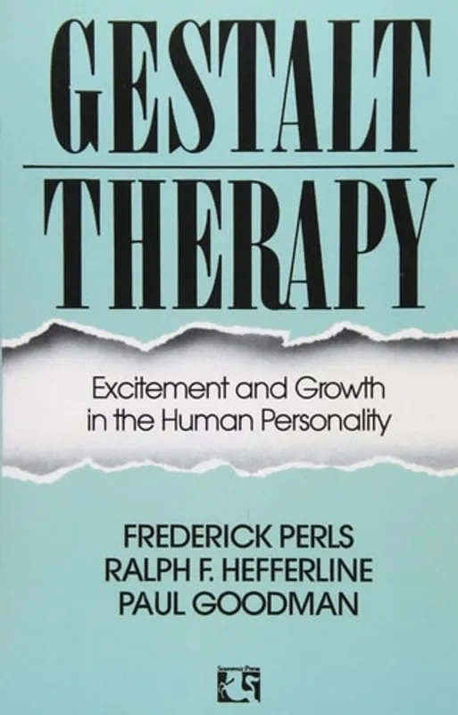 Express Levering Gestalt Therapy - M.D., Ph.D. Frederick S. Perls